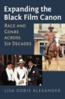 Image for Expanding the Black Film Canon