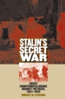 Image for Stalin&#39;s Secret War: Soviet Counterintelligence Against the Nazis, 1941-1945