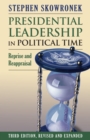 Image for Presidential leadership in political time  : reprise and reappraisal