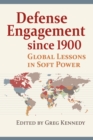 Image for Defense Engagement Since 1900
