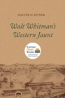 Image for Walt Whitman&#39;s Western Jaunt