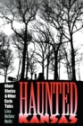 Image for Haunted Kansas: Ghost Stories and Other Eerie Tales
