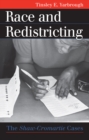 Image for Race and Redistricting: The Shaw-Cromartie Cases