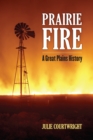 Image for Prairie Fire: A Great Plains History