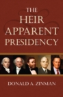 Image for The Heir Apparent Presidency
