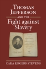 Image for Thomas Jefferson and the Fight Against Slavery