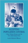 Image for Accepting population control  : urban Chinese women and the one-child family policy