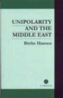 Image for Unipolarity and the Middle East