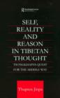 Image for Self, Reality and Reason in Tibetan Philosophy