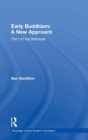 Image for Early Buddhism: A New Approach