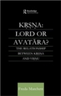 Image for Krsna: Lord or Avatara?