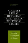 Image for China&#39;s Legal Reforms and Their Political Limits