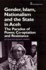 Image for Gender, Islam, Nationalism and the State in Aceh