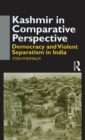 Image for Kashmir in comparative perspective  : democracy and violent separatism in India