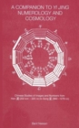 Image for A Companion to Yi jing Numerology and Cosmology