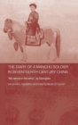 Image for The Diary of a Manchu Soldier in Seventeenth-Century China