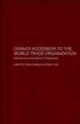 Image for China&#39;s Accession to the World Trade Organization : National and International Perspectives