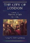 Image for The City of LondonVol. 3: Illusions of gold, 1914-1945