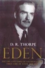 Image for Eden  : the life and times of Anthony Eden, first Earl of Avon, 1897-1977