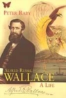 Image for Alfred Russel Wallace  : a life