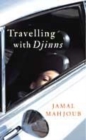 Image for TRAVELLING WITH DJINNS