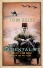 Image for The Orientalist : The Many Lives of Lev Nussimbaum