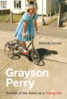 Image for Grayson Perry  : portrait of the artist as a young girl