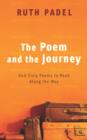Image for The poem and the journey  : and sixty poems to read along the way