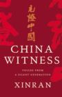 Image for China witness  : voices from a silent generation