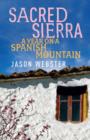 Image for Sacred sierra  : a year on a Spanish mountain