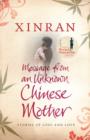 Image for Message from an unknown Chinese mother  : stories of loss and love