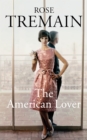 Image for The American lover  : and other stories