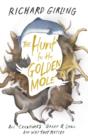Image for The hunt for the golden mole  : all creatures great and small, and why they matter