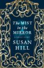 Image for The mist in the mirror