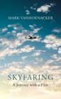 Image for Skyfaring  : a journey with a pilot