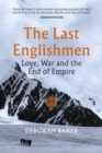 Image for The last Englishmen  : love, war and the end of empire