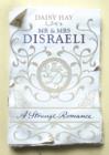 Image for Mr and Mrs Disraeli  : a strange romance