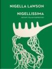 Image for Nigellissima  : instant Italian inspiration
