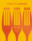 Image for Feast  : food that celebrates life