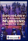 Image for Sociology as Applied to Nursing and Health Care