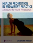 Image for Health promotion in midwifery  : a resource for health professionals