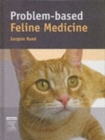 Image for Problem-Based Feline Medicine