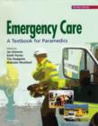 Image for Emergency care  : a textbook for paramedics