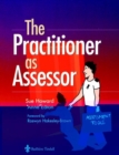 Image for The practitioner as assessor
