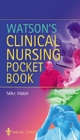 Image for Watson&#39;s Clinical Nursing Pocket Handbook