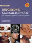 Image for Hutchison&#39;s clinical methods  : an integrated approach to clinical practice