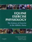 Image for Equine exercise physiology  : the science of exercise in the athletic horse