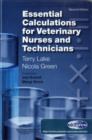Image for Essential Calculations for Veterinary Nurses and Technicians