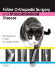 Image for Feline orthopedic surgery and musculoskeletal disease
