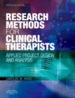 Image for Research methods for clinical therapists  : applied project design and analysis